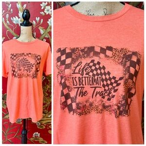 Women’s Racing “Life is Better at the Track” Tee | #T51